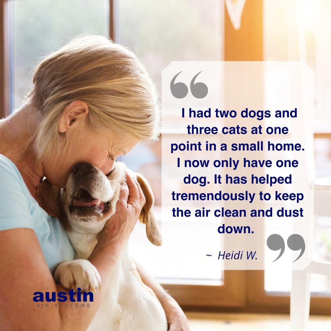Woman holding a dog with a quote about pets and air quality, featuring the Austin Air Systems logo.
